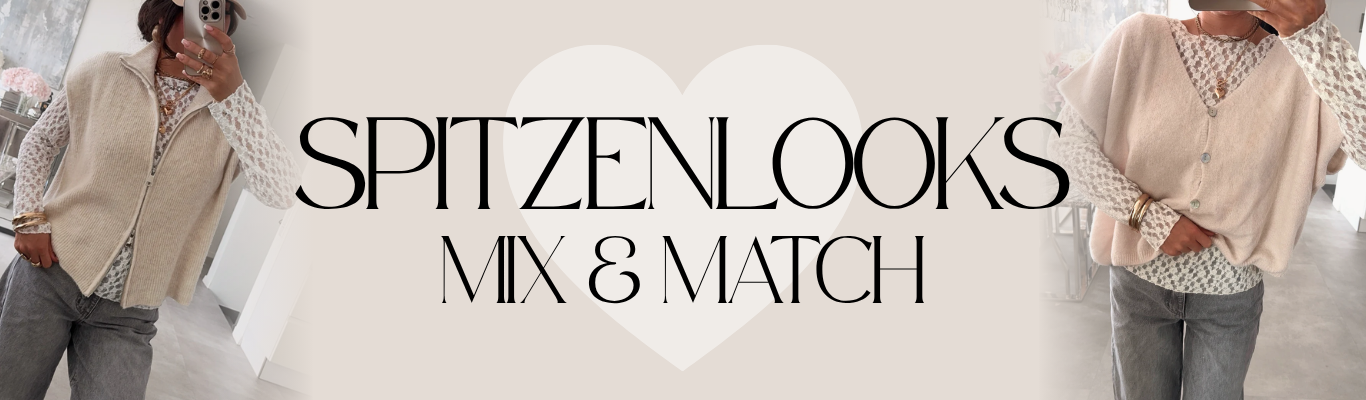 Spitzenlooks Mix & Match